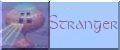Stranger